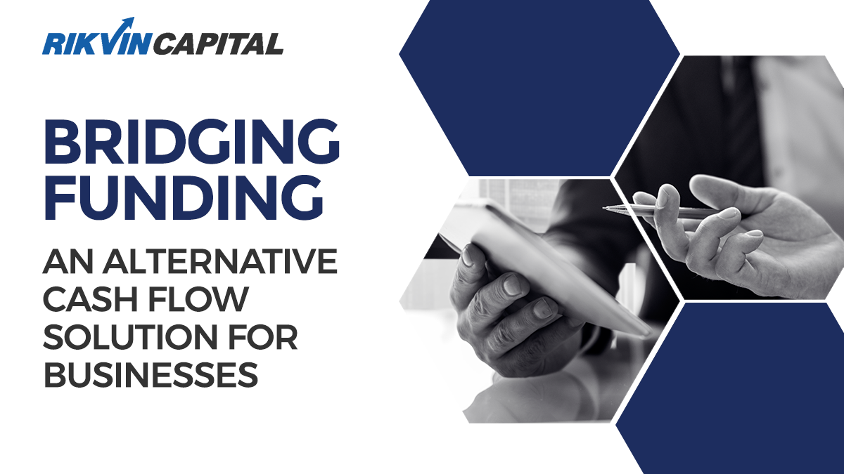 Rikvin Capital - Bridging Funding Alternative Cash Flow Solution for Singapore Businesses