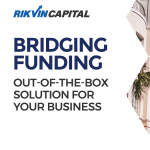 Rikvin Capital - Bridging Funding Out-of-the-Box Solution for Your Business